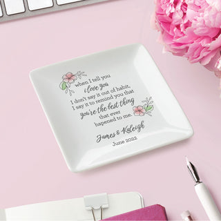 You're the best thing that ever happened square trinket dish with name and date 