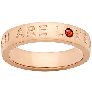 YOU ARE LOVED 14K Rose Gold Plated Birthstone Empowerment Ring